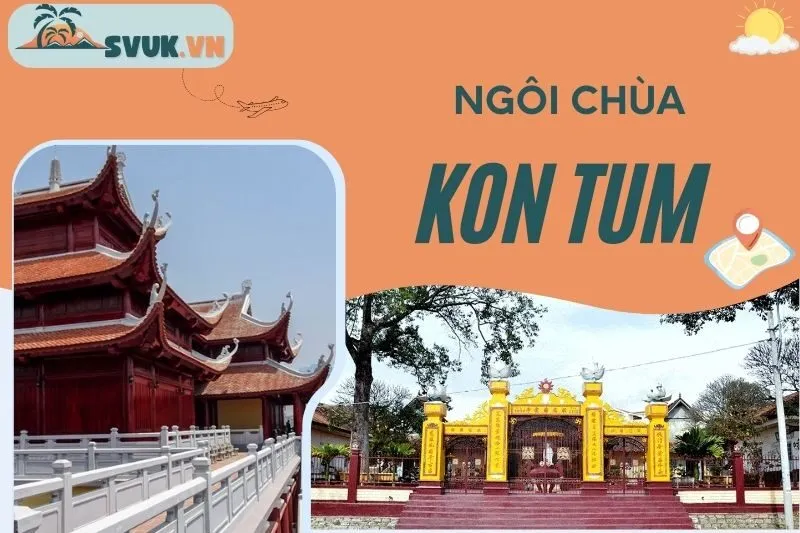 kham-pha-nhung-ngoi-chua-kon-tum-co-kinh-hanh-trinh-tam-linh