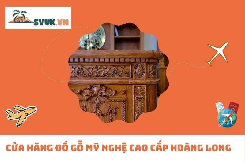 Cửa Hàng Đồ Gỗ Mỹ Nghệ Cao Cấp Hoàng Long